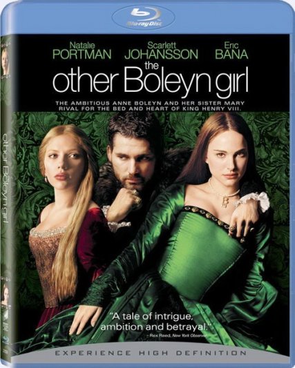 Еще одна из рода Болейн / The Other Boleyn Girl (2008)